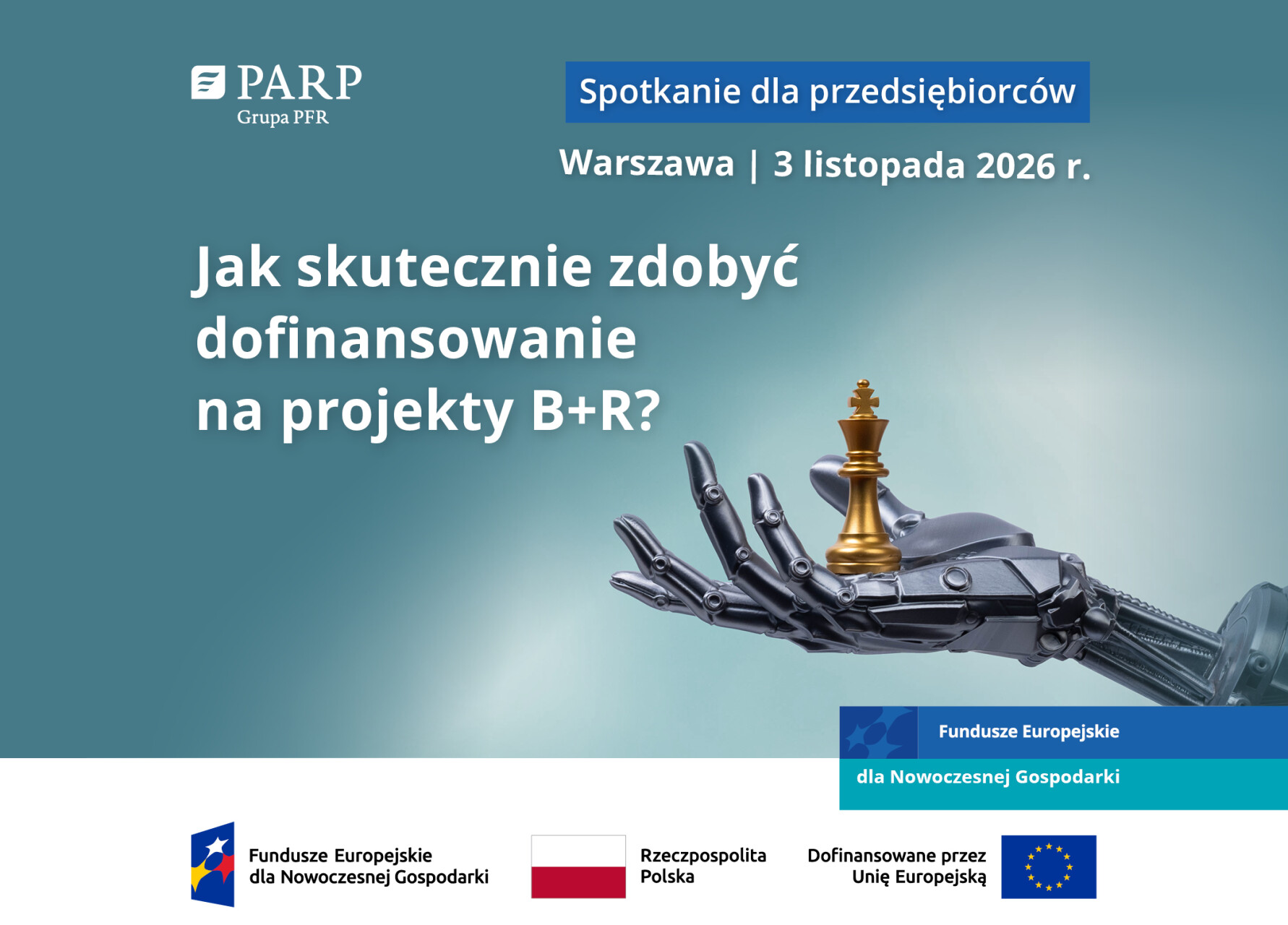 Planujesz projekt badawczo-rozwojowy i chcesz zwiększyć swoje szanse na skuteczne pozyskanie dofinansowania? To spotkanie jest dla Ciebie. 