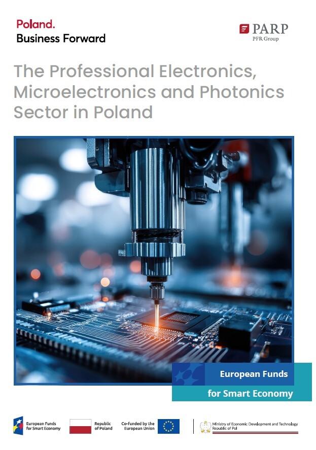 Polska elektronika i fotonika filarem nowoczesnej gospodarki. Nowy raport PARP już dostępny! 