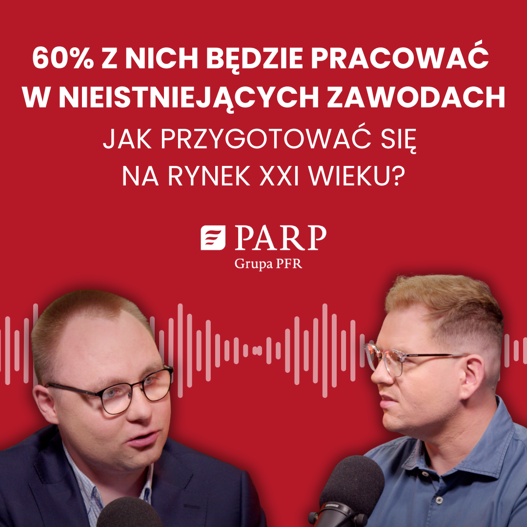 Odkryj PARP.talks! Biznes, innowacje i inspiracje