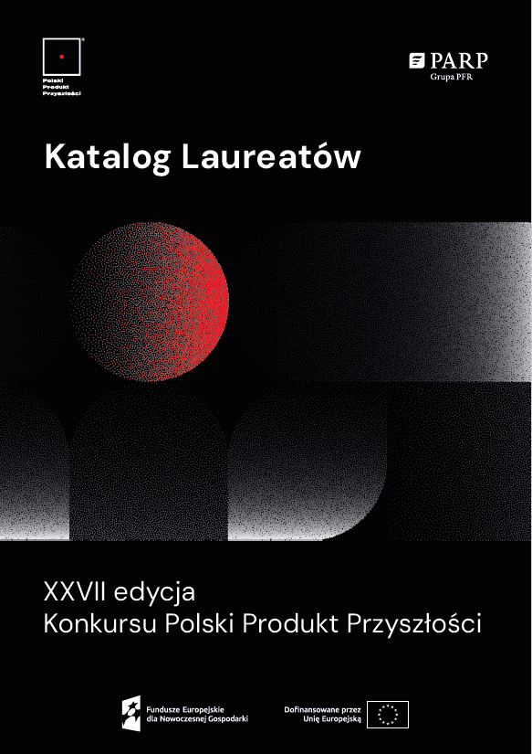 Katalog Laureatów XXVII edycji Konkursu Polski Produkt Przyszłości