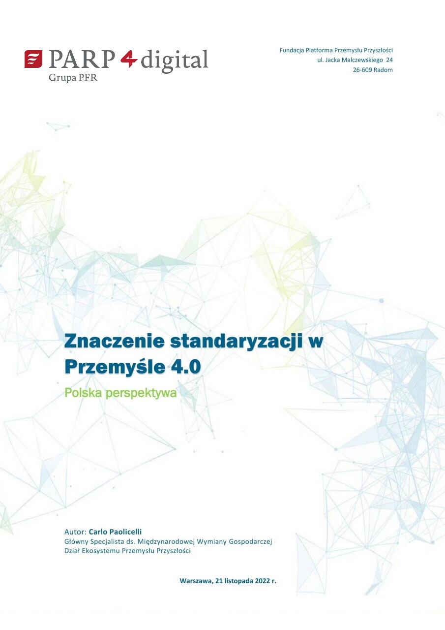 Znaczenie standaryzacji w Przemyśle 4.0. Polska perspektywa